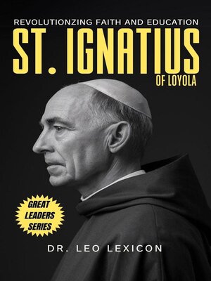 cover image of St. Ignatius of Loyola